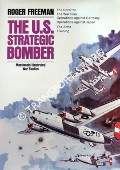 Book cover of The US Strategic Bomber  by FREEMAN, Roger 